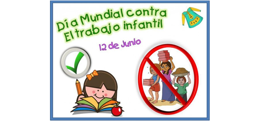Día internacional contra el Trabajo Infantil